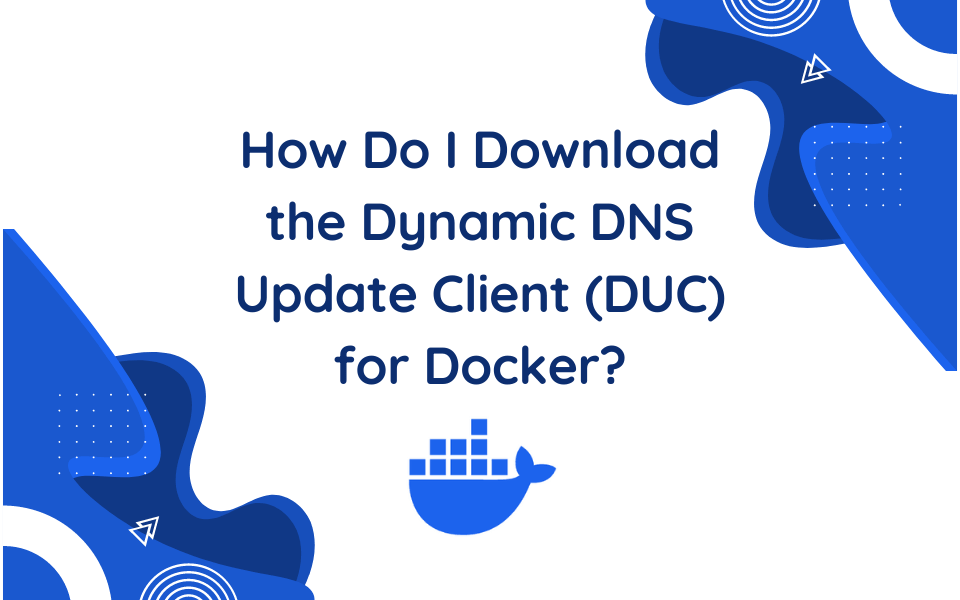 How Do I Download the New No-IP Update Client for Docker?