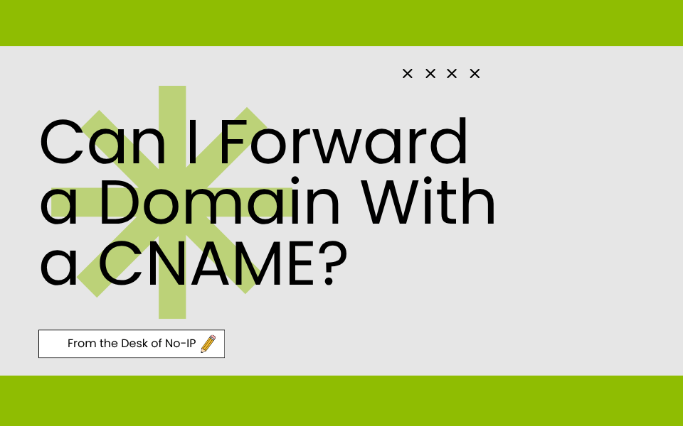 Can I Forward a Domain With a CNAME?