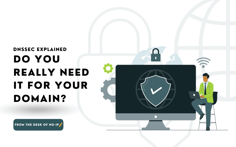 DNSSEC Explained: Do You Really Need It for Your Domain?