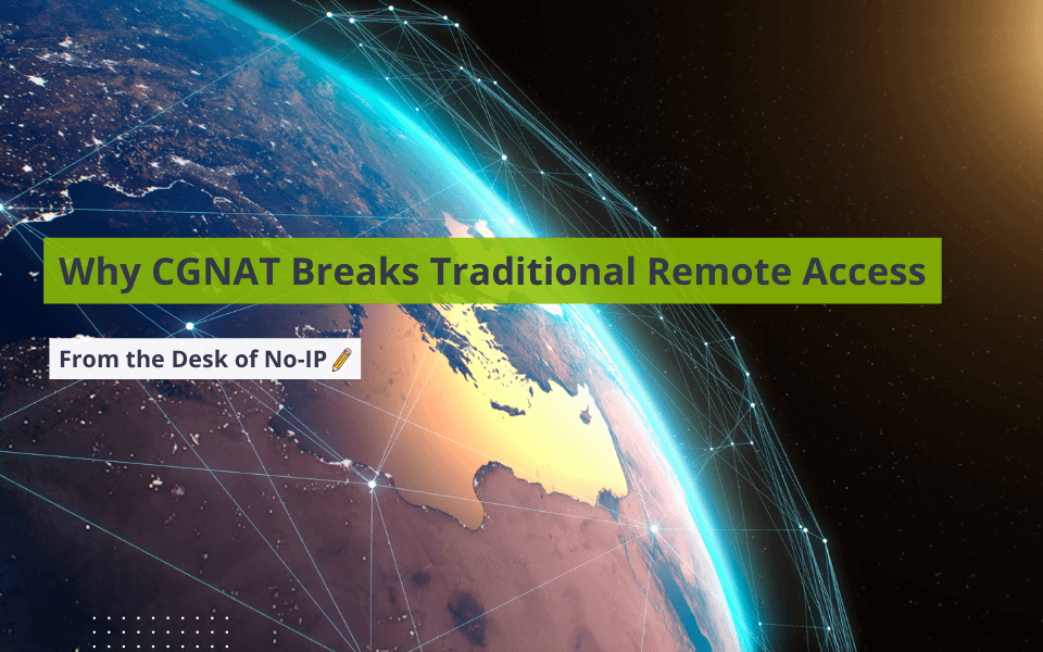 Why CGNAT Breaks Traditional Remote Access