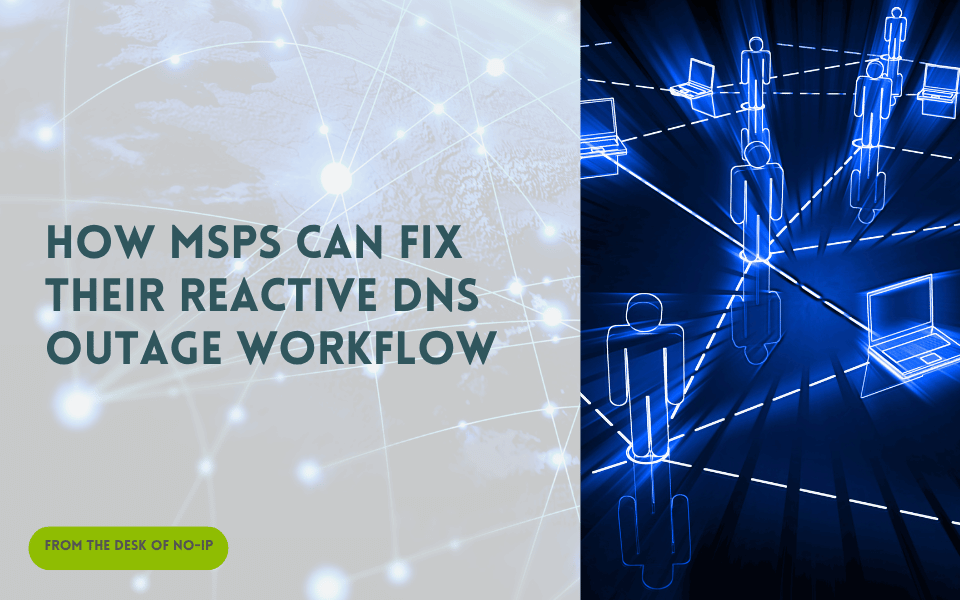 dark blue background with computers and users connected together. On a light greyish blue background the title "How MSPS Can Fix Their Reactive DNS Outage Workflow" title.